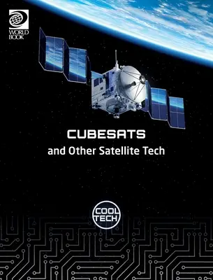 Cool Tech 2: Cubesats y otros satélites tecnológicos - Cool Tech 2: Cubesats and Other Satellite Tech