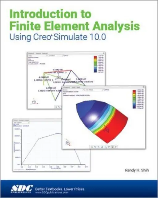 Introducción al Análisis de Elementos Finitos con Creo Simulate 10.0 - Introduction to Finite Element Analysis Using Creo Simulate 10.0