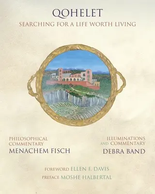 Qohelet: En busca de una vida digna de ser vivida - Qohelet: Searching for a Life Worth Living