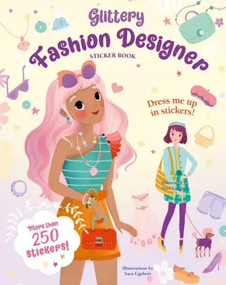 Libro de pegatinas de brillantes diseñadores de moda - Glittery Fashion Designer Sticker Book