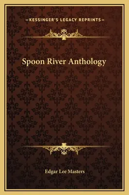 Antología de Spoon River - Spoon River Anthology