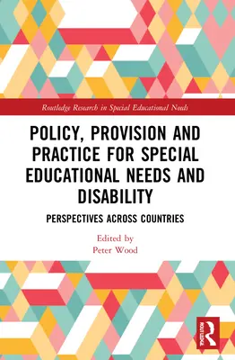 Políticas, prestaciones y prácticas en materia de necesidades educativas especiales y discapacidad: Perspectivas de los países - Policy, Provision and Practice for Special Educational Needs and Disability: Perspectives Across Countries
