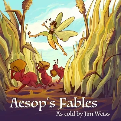 Las fábulas de Esopo contadas por Jim Weiss - Aesop's Fables, as Told by Jim Weiss