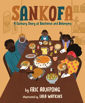 Sankofa: Una historia culinaria de resistencia y pertenencia - Sankofa: A Culinary Story of Resilience and Belonging