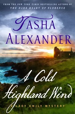 Un viento frío de las Highlands: El misterio de Lady Emily - A Cold Highland Wind: A Lady Emily Mystery