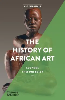 Historia del arte africano (Art Essentials) - The History of African Art (Art Essentials)