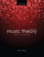 Teoría Musical para Cantantes Nivel 5 - Music Theory for Singers Level 5