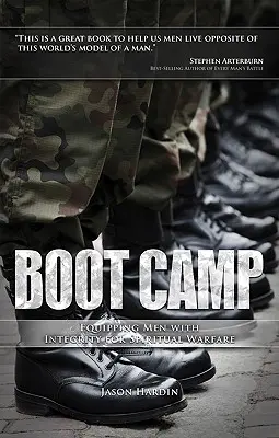 Campo de entrenamiento: Equipando Hombres con Integridad para la Guerra Espiritual - Boot Camp: Equipping Men with Integrity for Spiritual Warfare