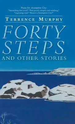 Cuarenta escalones y otras historias - Forty Steps and Other Stories