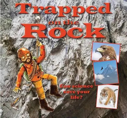 Atrapado en la roca - Trapped on the Rock