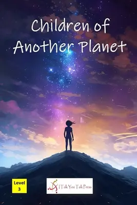 Niños de otro planeta - Children of Another Planet