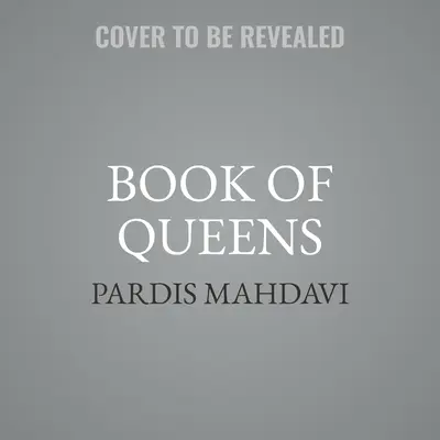 El libro de las reinas: La verdadera historia de las amazonas de Oriente Medio que lucharon en la guerra contra el terror - Book of Queens: The True Story of the Middle Eastern Horsewomen Who Fought the War on Terror