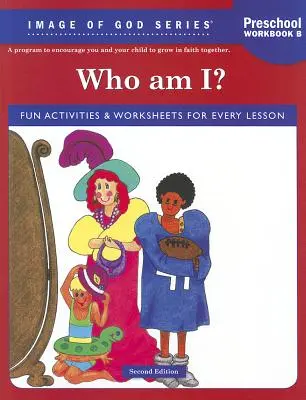 ¿Quién soy yo? Cuaderno de ejercicios preescolares B - Who Am I? Preschool Workbook B