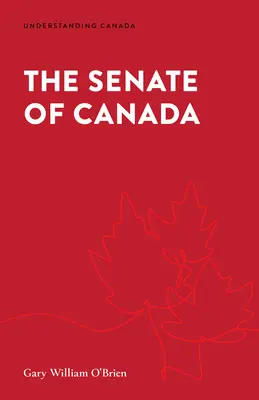 El Senado de Canadá - The Senate of Canada