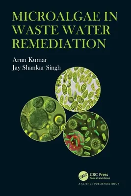 Las microalgas en la depuración de aguas residuales - Microalgae in Waste Water Remediation