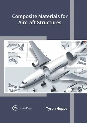 Materiales compuestos para estructuras aeronáuticas - Composite Materials for Aircraft Structures