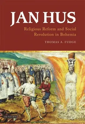 Jan Hus: Reforma religiosa y revolución social en Bohemia - Jan Hus: Religious Reform and Social Revolution in Bohemia