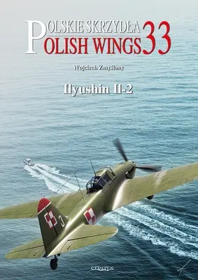 Alas polacas nº 33 Ilyushin Il-2 - Polish Wings No. 33 Ilyushin Il-2