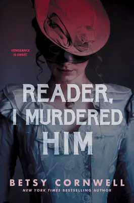 Lector, yo lo asesiné - Reader, I Murdered Him