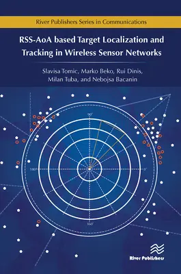 Localización y seguimiento de objetivos basados en Rss-Aoa en redes inalámbricas de sensores - Rss-Aoa-Based Target Localization and Tracking in Wireless Sensor Networks