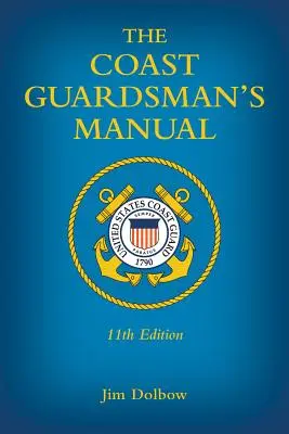 El manual del guardacostas - The Coast Guardsman's Manual