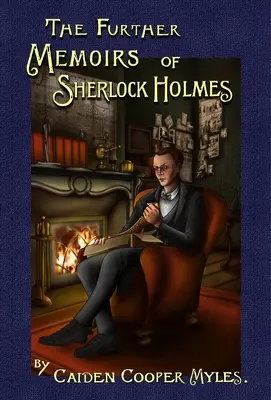 Otras memorias de Sherlock Holmes - The Further Memoirs of Sherlock Holmes