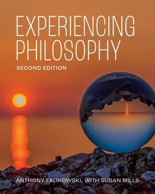 Experimentar la filosofía - Segunda edición - Experiencing Philosophy - Second Edition
