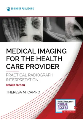 Imagen Médica para el Profesional Sanitario: Interpretación Práctica de Radiografías - Medical Imaging for the Health Care Provider: Practical Radiograph Interpretation