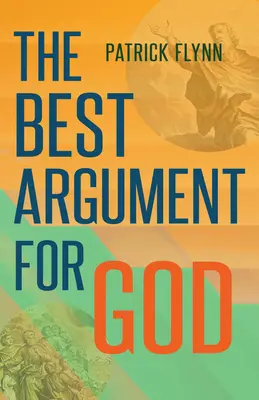 El mejor argumento a favor de Dios - The Best Argument for God