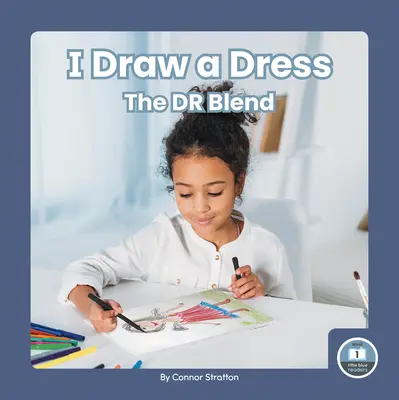 Dibujo un Vestido: El Sonido Dr - I Draw a Dress: The Dr Blend