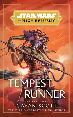 Star Wars: Tempest Runner (La Alta República) - Star Wars: Tempest Runner (The High Republic)