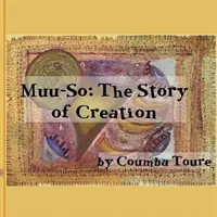 Muu-so - La historia de la creación - Muu-so - The Story of Creation