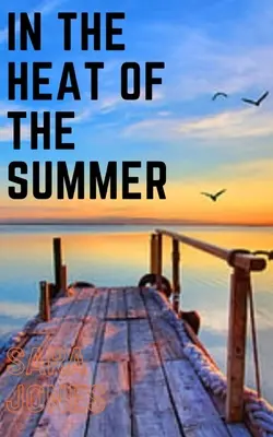 En el calor del verano - In the heat of the summer