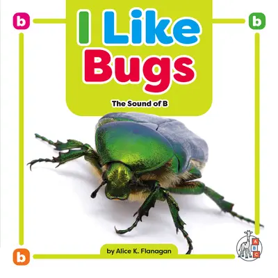 Me gustan los bichos El Sonido de B - I Like Bugs: The Sound of B