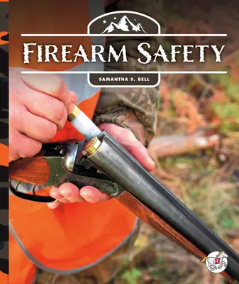 Seguridad con armas de fuego - Firearm Safety