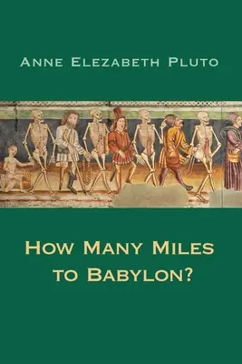 ¿Cuántas millas hasta Babilonia? - How Many Miles to Babylon?