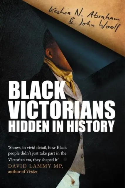 Victorianos negros: ocultos en la historia - Black Victorians - Hidden in History