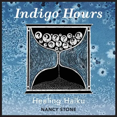 Horas Índigo: Haiku Curativo - Indigo Hours: Healing Haiku