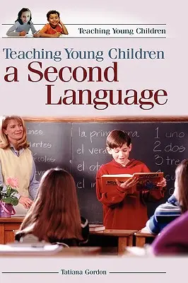 Enseñanza de una segunda lengua a niños pequeños - Teaching Young Children a Second Language