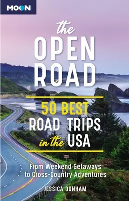 50 mejores viajes por carretera en Estados Unidos - The Open Road: 50 Best Road Trips in the USA