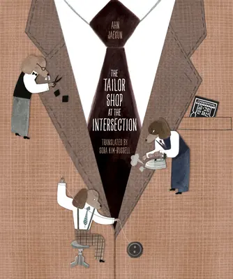 La sastrería en la intersección - The Tailor Shop at the Intersection