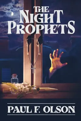 Los profetas de la noche - The Night Prophets