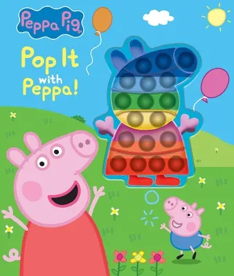 Peppa Pig: ¡Hazlo estallar con Peppa! Libro con Pop It - Peppa Pig: Pop It with Peppa!: Book with Pop It