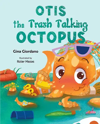 Otis, el pulpo que habla con la basura - Otis the Trash Talking Octopus