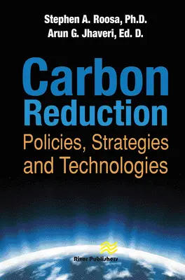 Reducción del carbono: Políticas, estrategias y tecnologías - Carbon Reduction: Policies, Strategies and Technologies