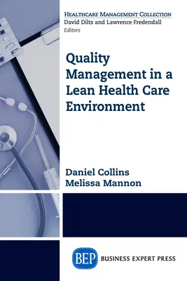Gestión de la calidad en un entorno sanitario ajustado - Quality Management in a Lean Health Care Environment