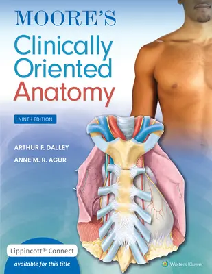 Anatomía clínica de Moore - Moore's Clinically Oriented Anatomy