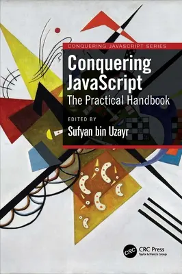 Conquistando JavaScript: El Manual Práctico - Conquering JavaScript: The Practical Handbook