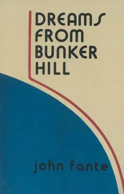 Sueños desde Bunker Hill - Dreams from Bunker Hill