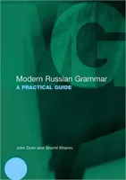 Gramática rusa moderna: guía práctica - Modern Russian Grammar: A Practical Guide